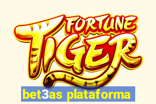 bet3as plataforma